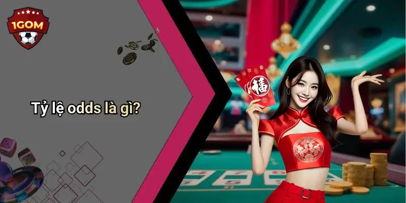 Tỷ lệ odds là gì?