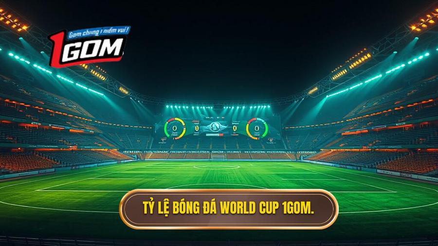 Tỷ Lệ Bóng đá World Cup 1gom.