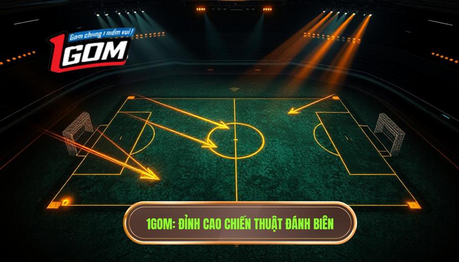 1gom Đỉnh Cao Chiến Thuật đánh Biên