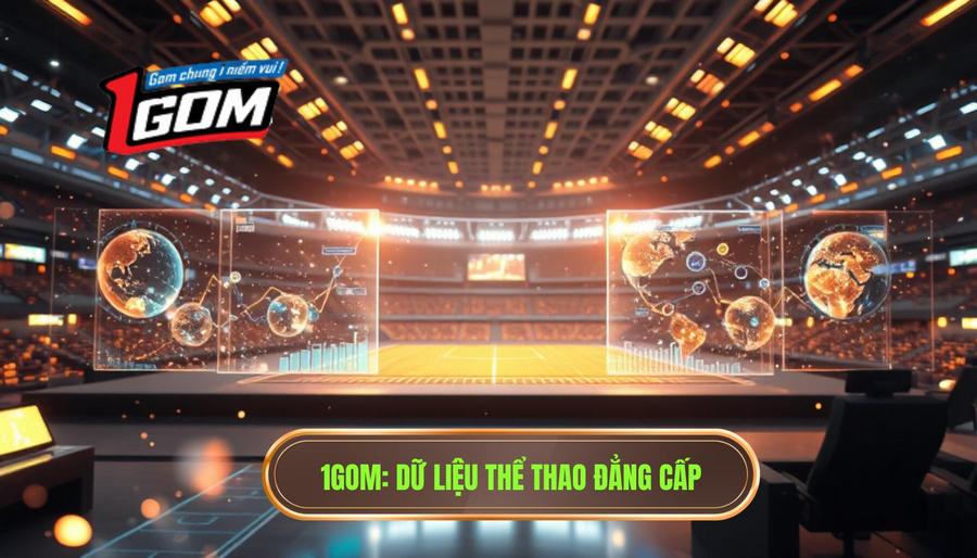 1gom Dữ Liệu Thể Thao đẳng Cấp