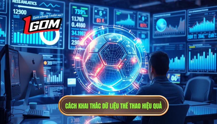 3. Cách Khai Thác Dữ Liệu Thể Thao Hiệu Quả