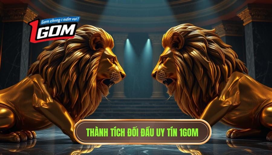 Thành Tích đối đầu Uy Tín 1gom